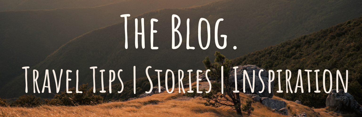 The Blog. Travel tips stories inspiration